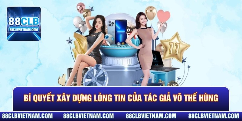 Bí quyết xây dựng lòng tin nơi hội viên của CEO Võ Thế Hùng